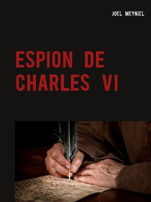 cover image of ESPION DE CHARLES VI